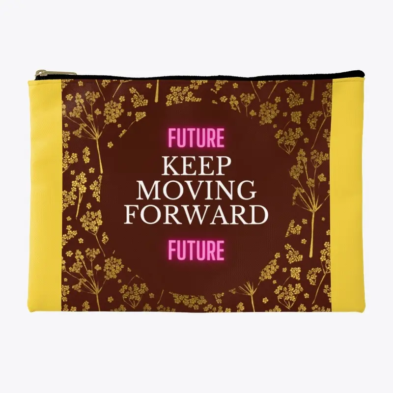 Keep Moving Forward (FUTURE)