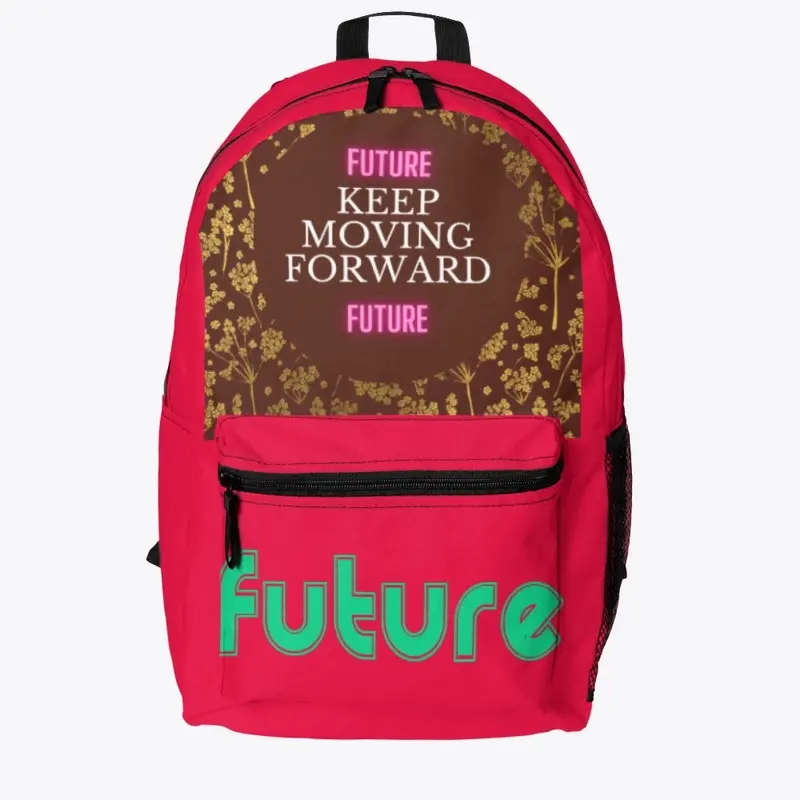 Keep Moving Forward (FUTURE)